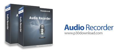 دانلود ThunderSoft Audio Recorder v10.2.0 - نرم افزار ضبط صدای سیستم و میکروفون