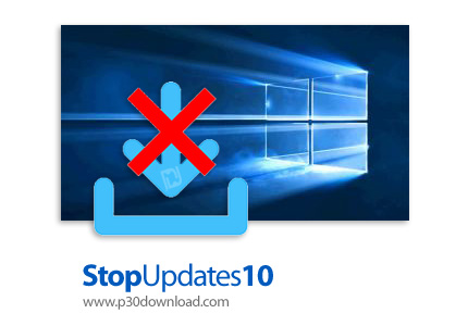 دانلود StopUpdates10 v4.5.2023.523 - نرم افزار غیرفعال کردن آپدیت خودکار ویندوز 10 