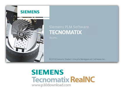 دانلود Siemens Tecnomatix RealNC v8.7.0.31 - نرم افزار آنالیز دقیق و بهینه‌سازی برنامه‌های NC در فرا