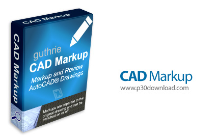 دانلود CAD Markup v2020 A.03 - نرم افزار حاشیه نویسی روی طرح های کد