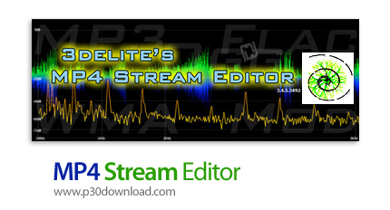 دانلود 3delite MP4 Stream Editor v3.4.5.4088 x86/x64 - نرم افزار جامع ویرایش فایل های صوتی و ویدئویی