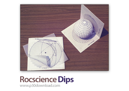 دانلود Rocscience Dips v7.016 - نرم‌افزار تجزیه و تحلیل تعاملی داده‌ها مبتنی بر جهتگیری برای مهندسین