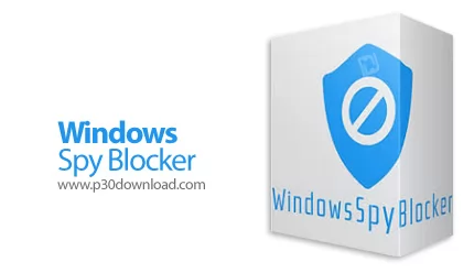 Windows Spy Blocker 4.25.0 جلوگیری از حملات جاسوسی به سیستم
