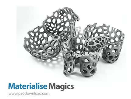 دانلود Materialise Magics v25.01 x64 + v24.x - نرم افزار آماده‌سازی مدل برای پرینت سه بعدی