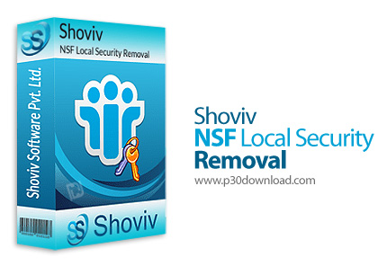 دانلود Shoviv NSF Local Security Removal v17.10 - نرم افزار حذف محدودیت امنیتی دسترسی به فایل های NS