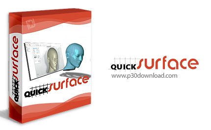 دانلود QuickSurface 2024 v6.0.6 x64 - نرم افزار مهندسی معکوس مدل های سه بعدی