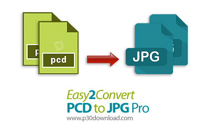 دانلود Easy2Convert PCD to JPG Pro v3.2 - نرم افزار تبدیل فرمت فایل های PCD به JPG