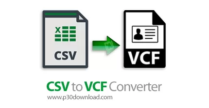 دانلود VovSoft CSV to VCF Converter v3.2 - نرم افزار تبدیل فایل های CSV به VCF