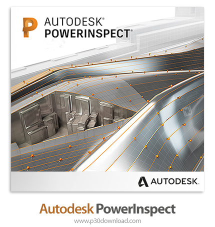 دانلود Autodesk PowerInspect Ultimate 2020 R1 x64 - نرم افزار تخصصی مترولوژی و اندازه‌گیری سه بعدی ق