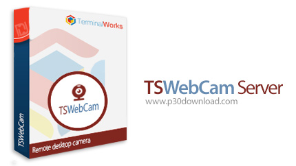 دانلود TerminalWorks TSWebCam Pro v1.0.7.2 - نرم افزار استفاده از امکانات وبکم در ریموت دسکتاپ و ترم