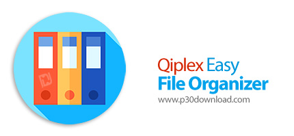دانلود Qiplex Easy File Organizer v3.3.0 - نرم افزار سازماندهی و مرتب سازی فایل ها، پوشه ها و محیط د