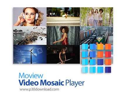 دانلود Moview Video Mosaic Player v1.165 - نرم افزار پخش همزمان چندین فیلم درکنار هم