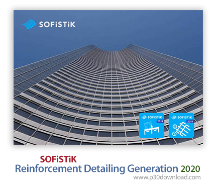 دانلود SOFiSTiK Reinforcement Detailing + Generation 2020 SP 2020-2 Build 357 x64 - نرم افزار طراحی 