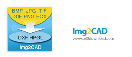 دانلود Img2CAD v7.6 - نرم افزار تبدیل تصاویر به فایل های وکتور