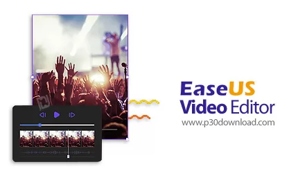 دانلود EaseUS Video Editor Pro v2.2.0 Build 20240531 x64 - نرم افزار ویرایش فیلم