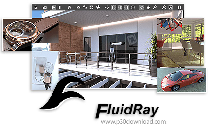 دانلود FluidRay v3.0.3.1 x64 + v2.1.16.12 + FluidRay RT v1.2.4 x64 - نرم افزار رندرینگ سه بعدی سریع 