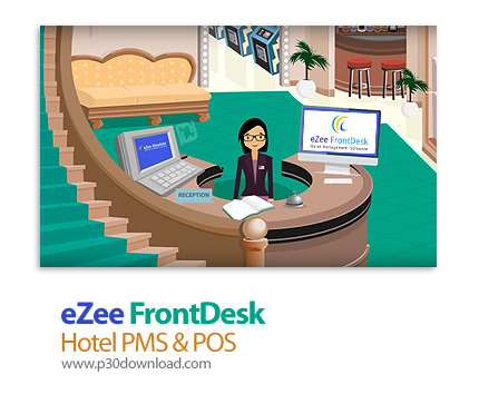 دانلود eZee FrontDesk Hotel PMS & POS v7.0.215 - نرم افزار مدیریت هتل و مراکز اقامتی
