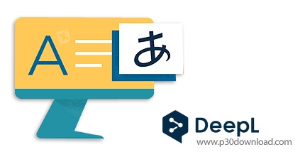 دانلود DeepL Pro v3.1.13276 - نرم افزار ترجمه آنلاین متون