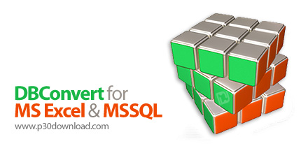 دانلود DBConvert for MS Excel & MSSQL v1.4.2 - نرم افزار تبدیل و انتقال پایگاه داده های اسکیوال سرور