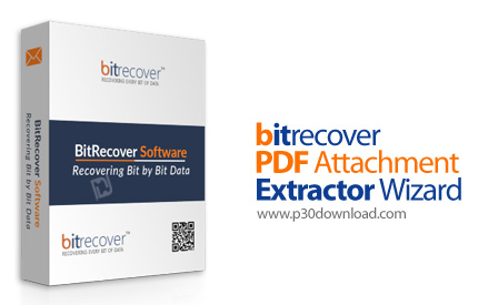 دانلود BitRecover PDF Attachment Extractor Wizard v2.2.0 - نرم افزار استخراج فایل های پیوست پی دی اف