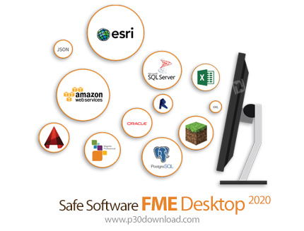 دانلود Safe Software FME Desktop v2020.0.20200 x86/x64 - نرم افزار استخراج، پالایش و بارگذاری داده‌ه