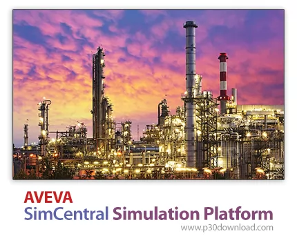 دانلود AVEVA SimCentral Simulation Platform v4.1.0 x64 - نرم افزار جامع شبیه‌سازی و مدیریت واحد صنعت