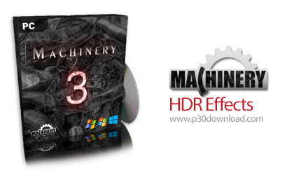 دانلود Machinery HDR Effects v3.0.90 x64 - نرم افزار ارائه افکت های HDR در تصاویر