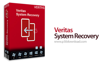 دانلود Veritas System Recovery v22.0.0.62226 x64 + WinPE - نرم افزار بازیابی اطلاعات از دست رفته
