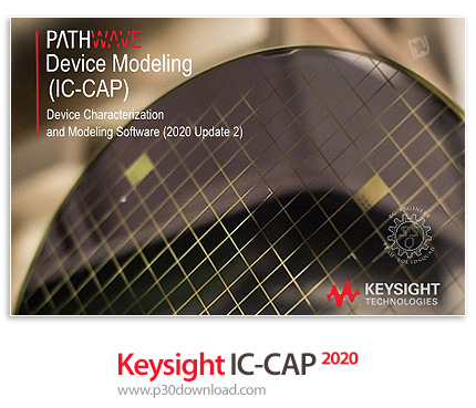دانلود Keysight IC-CAP v2020 Update 2 x64 - نرم افزار مدل‌سازی نیمه‌هادی‌های RF و DC