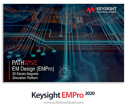 دانلود Keysight EM Design (EMPro) 2020 Update 1 + Py37 x64 - نرم افزار شبیه سازی سه بعدی امواج EM