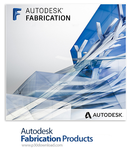 دانلود Autodesk Fabrication Products 2021 x64 - مجموعه نرم افزارهای مدل‌سازی و تخمین هزینه تأسیسات س