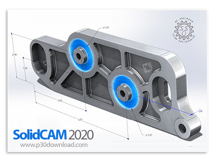 دانلود SolidCAM 2020 SP5 x64 + Standalone - نرم افزار طراحی و شبیه‌سازی صنعتی