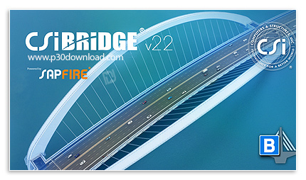 دانلود CSiBridge v22.1.0 Build 1639 Advanced w/Rating x64 - نرم افزار آنالیز و طراحی لرزه ای انواع پ