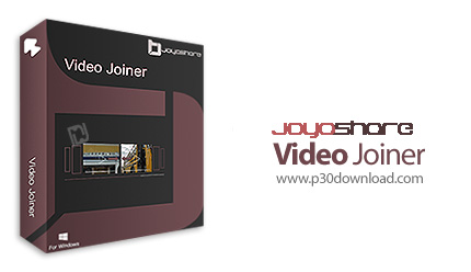دانلود Joyoshare Video Joiner v1.0.1 - نرم افزار ادغام و ویرایش فایل های ویدئویی