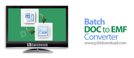 دانلود Batch DOC to EMF Converter v2020.12.406.2585 - نرم افزار تبدیل فایل های ورد به فرمت EMF