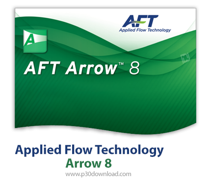دانلود AFT Arrow v8.0.1121 Build 2021.07.15 x64 - نرم افزار شبیه‌سازی و آنالیز جریان لوله تراکم‌پذیر