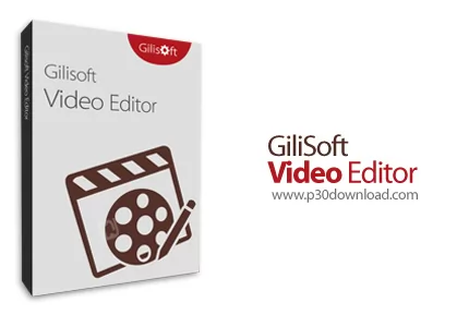 دانلود GiliSoft Video Editor v17.9 x64 + v17.6 Pro/Standard - نرم افزار ویرایش ویدئو