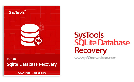 دانلود SysTools SQLite Database Recovery v1.2.0 - نرم افزار ریکاوی دیتابیس اس‌کیوال لایت