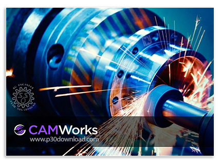 دانلود CAMWorks 2020 SP5.0 Build 20201123 x64 - نرم افزار افزودن قابلیت های CAM به Solidworks