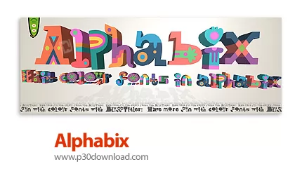 دانلود Alphabix v4.1.0.2 x64 + v3.3.1.6 x86 - نرم افزار ساخت فونت های رنگی