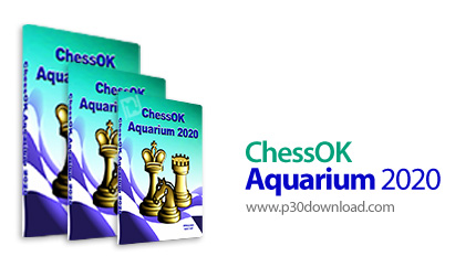 دانلود ChessOK Aquarium 2020 v13.0.0 Build 101 - نرم افزار بازی و آنالیز شطرنج