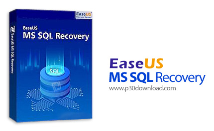 دانلود EaseUS MS SQL Recovery Pro v10.2.0.0 - نرم افزار تعمیر و بازیابی ساختار و داده های دیتابیس اس