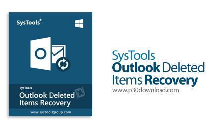 دانلود SysTools Outlook Deleted Items Recovery v3.0 - نرم افزار بازیابی موارد حذف شده از اوت لوک
