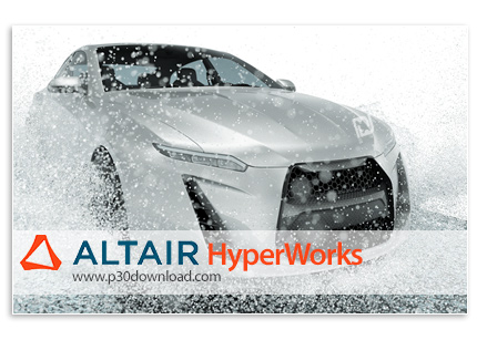دانلود Altair HyperWorks Desktop v2020.1.1 x64 + Solvers/Help/Documantion - مجموعه نرم افزار های شبی
