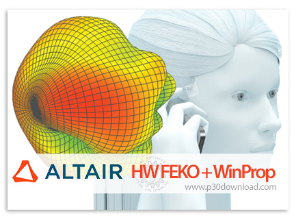 دانلود Altair FEKO 2020.1 x64 + FEKO & WinProp v2020.0 - نرم افزار شبیه‌سازی و آنالیز میدان الکترومغ