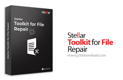 دانلود Stellar Toolkit for File Repair v2.1.0.0 - نرم افزار تعمیر و بازیابی اسناد خراب آفیس و پی دی 
