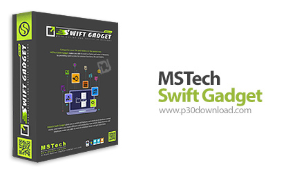 دانلود MSTech Swift Gadget v2.8.4.349 - نرم افزار ایجاد دسترسی سریع به محتویات و ابزارهای پرکاربرد د