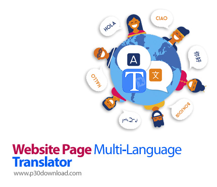 دانلود Amazing Website Page Multi-Language Translator v8.8.8.8 - نرم افزار ساخت یک وبسایت چند زبانه
