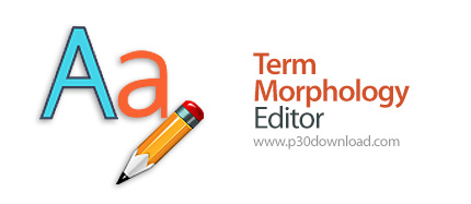 دانلود TransTools Term Morphology Editor v1.0.11.0 - نرم افزار ویرایشگر واژه شناسی اصطلاحات
