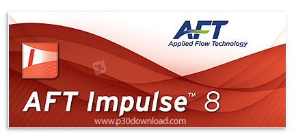 دانلود AFT Impulse v8.0.1119 Build 2021.08.02 x64 - نرم افزار تجزیه و تحلیل پدیده ضربه قوچ در خطوط ا